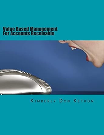 value based management for accounts receivable  kimberly don ketron 1505911184, 978-1505911183