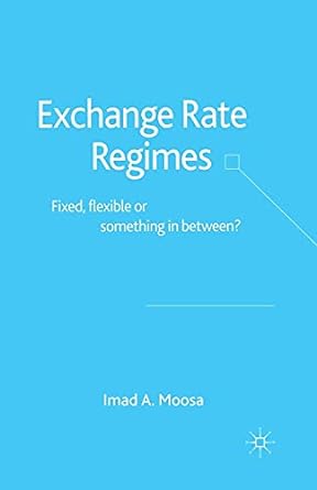 exchange rate regimes 1st edition i. moosa 1349518859, 978-1349518852