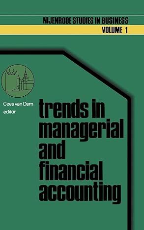 trends in managerial and financial accounting volume 1 1978 edition cees van dam 9020706934, 978-9020706932