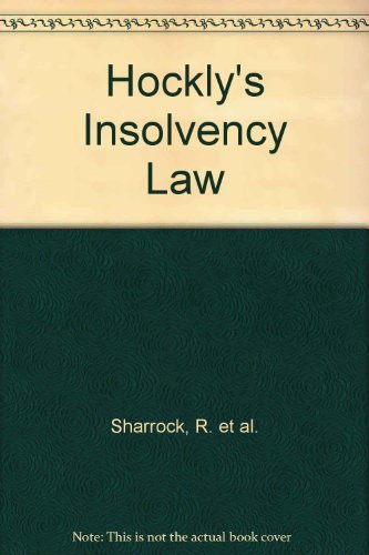 hocklys insolvency law 1st edition alastair smith, robert sharrock, harold edward hockly, kathleen van der