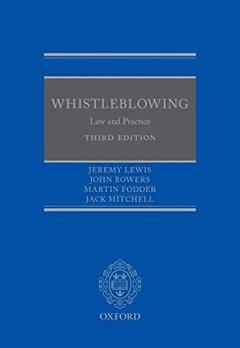 whistleblowing law and practice 3rd edition john bowers qc , martin fodder , jeremy lewis , jack mitchell