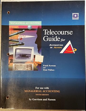 telecourse guide for accounting in action managerial accounting 9th edition ray h. garrison, eric w. noreen
