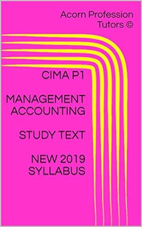 cima p1 management accounting study text new 2019 syllabus 1st edition acorn profession tutors b084zzpf9n