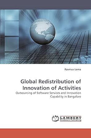 global redistribution of innovation activities outsourcing of software services and innovation capability in