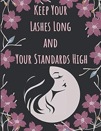 keep your lashes long and your standards high client data profile organizer for lashes personal client record