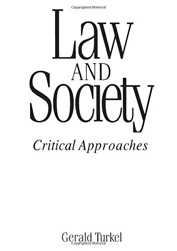 law and society critical approaches 1st edition karen hanson, turkel, gerald 0205139825, 9780205139828
