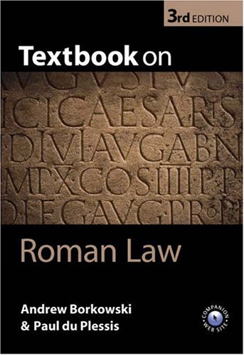 textbook on roman law 3rd edition andrew borkowski , paul du plessis 0199276072, 9780199276073