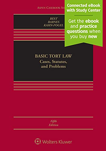 basic tort law cases statutes and problems 5th edition arthur best, david w. barnes, nicholas kahn fogel