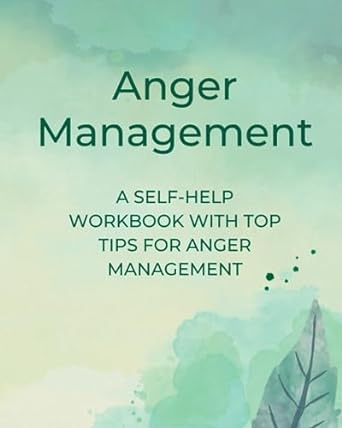 anger management a self help anger management workbook 1st edition riley hunt b0c9kj8m53