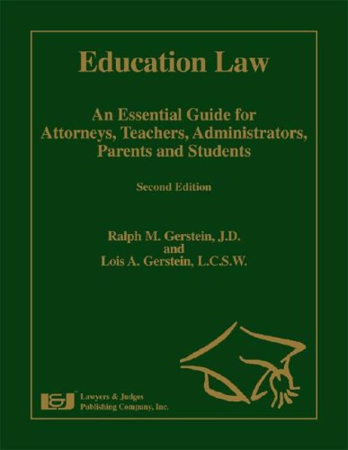 education law an essential guide for attorneys teachers administrators parents and students 2nd edition ralph