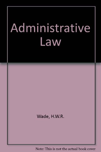 administrative law 5th edition william wade 0198761384, 9780198761389