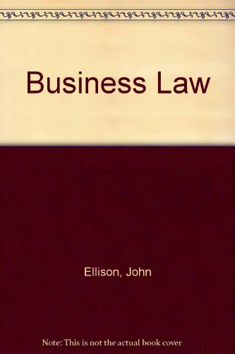 business law 4th edition john ellison, jim bedingfield 0907679927, 9780907679929