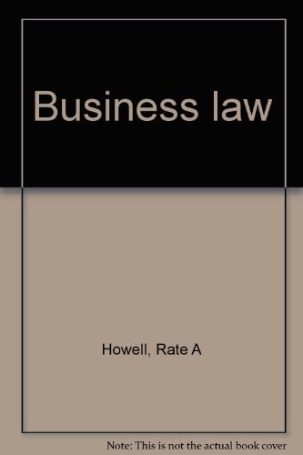 business law 2nd edition rate a howell 0030597420, 9780030597428