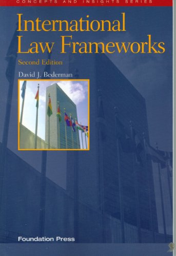 international law frameworks 2nd edition david j bederman 1599410265, 9781599410265