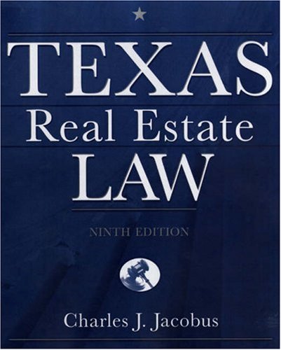 texas real estate law 9th edition charles j jacobus 0324187467, 9780324187465