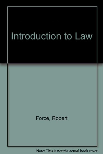 introduction to law 1st edition robert force,, daniel jay baum 0538125101, 9780538125109