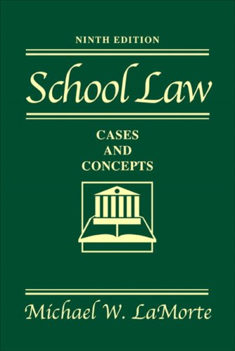 school law cases and concepts 9th edition michael w la morte 0205509290, 9780205509294