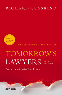 tomorrows lawyers an introduction to your future 3rd edition richard susskind 0192864726, 9780192864727