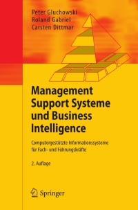 management support systeme und business intelligence 2nd edition peter gluchowski, roland gabriel, carsten