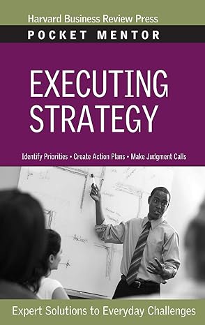 executing strategy 1st edition harvard business review 142212889x, 978-1422128893