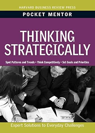 thinking strategically 1st edition harvard business review 1422129713, 978-1422129715