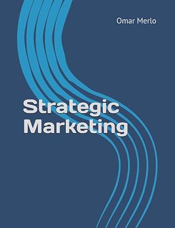 strategic marketing 1st edition dr omar merlo 979-8625632492