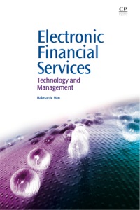 electronic financial services technology and management 1st edition wan, hakman a 1843341905, 1780631464,