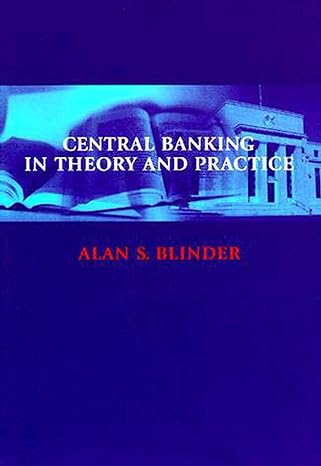 central banking in theory and practice 1st edition alan s. blinder 0262522608, 978-0262522601