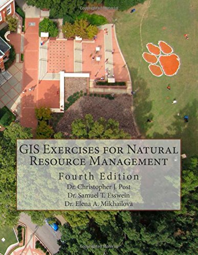 gis exercises for natural resource management  edition 4th edition post, dr. christopher j., esswein, dr.