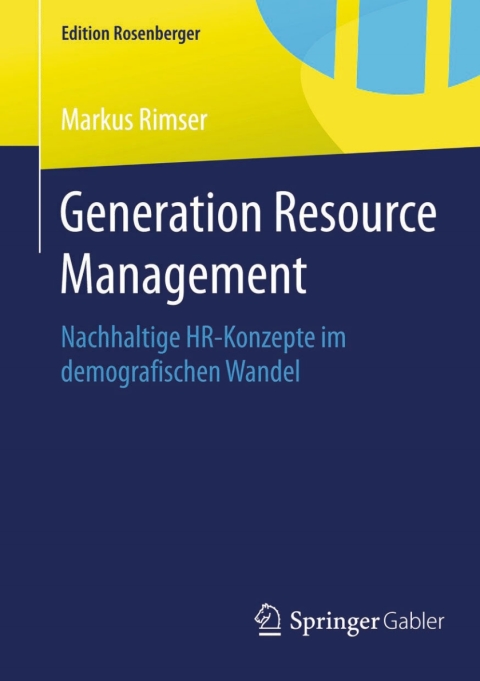 generation resource management 3rd edition markus rimser 3658078286, 9783658078287