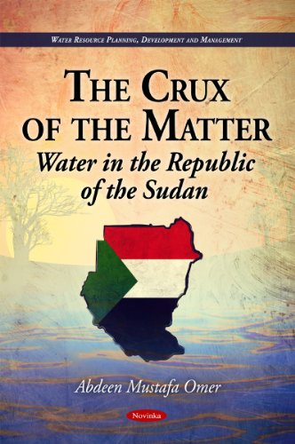 the crux of the matter water in the republic of the sudan uk edition omer, abdeen mustafa 1617287520,