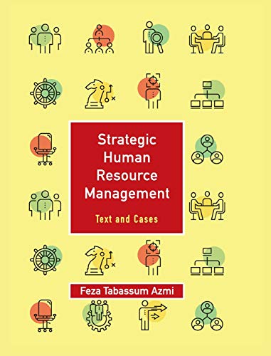 strategic human resource management volume 1 text and cases 1st edition azmi, feza tabassum 1108482317,
