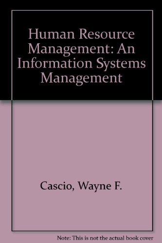 human resources management an information systems approach 1st edition cascio, wayne, awad, elias m.