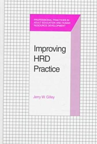 improving hrd practice 1st edition jerry w. gilley 0894649833, 9780894649837