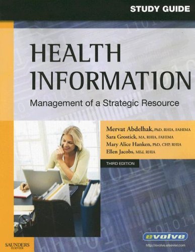 student study guide for health information management of a strategic resource 3rd edition abdelhak phd  rhia 