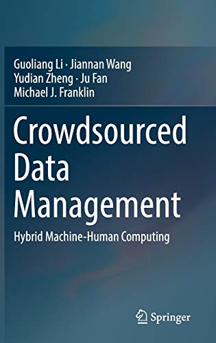 Crowdsourced Data Management Hybrid Machine Human Computing