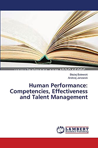 human performance competencies effectiveness and talent management 1st edition balewski, blażej, janowski,