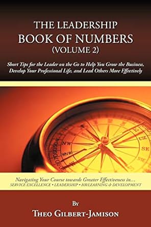 the leadership book of numbers volume 2 short tips for the leader on the go to help you grow the business