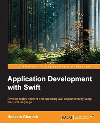 application development with swift develop highly efficient and appealing ios applications by using the swift