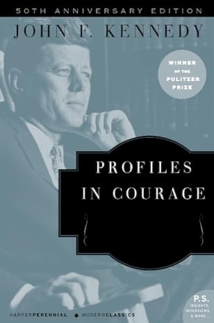 profiles in courage 1st edition john f kennedy 0060854936, 978-0060854935