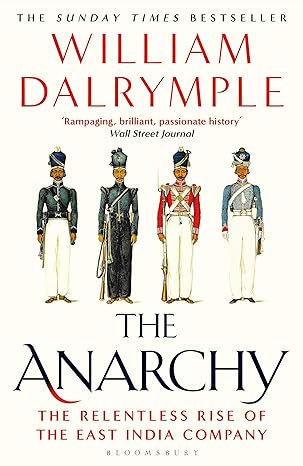 the anarchy 1st edition william dalrymple 163557580x, 978-1635575804