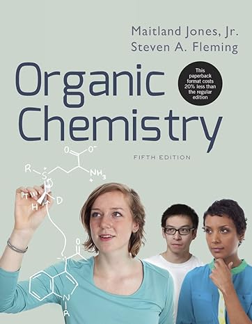 organic chemistry 5th edition maitland jones jr ,steven a fleming 0393124223, 978-0393124224