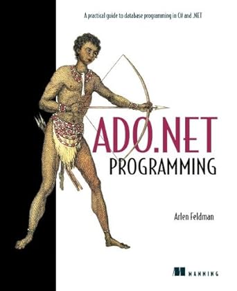 ado .net programming 1st edition arlen feldman 1930110294, 978-1930110298