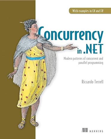 concurrency in .net modern patterns of concurrent and parallel programming 1st edition riccardo terrell
