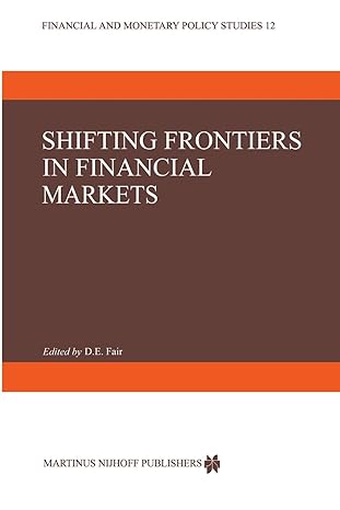 shifting frontiers in financial markets 1986 edition d.e. fair 9401087822, 978-9401087827