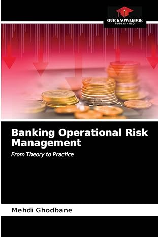 banking operational risk management from theory to practice 1st edition mehdi ghodbane 6203609196,