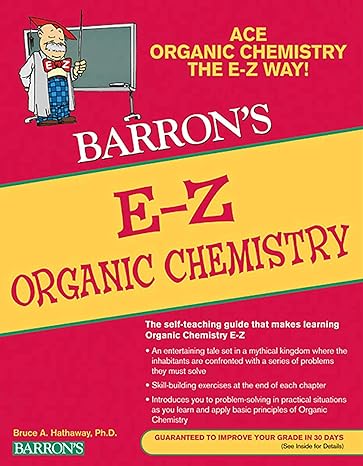 ace organic chemistry the e-z way barrons e-z organic chemistry 5th edition bruce a hathaway, ph d