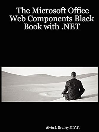 the microsoft office web components black book with .net 1st edition alvin j. bruney 1411625188,
