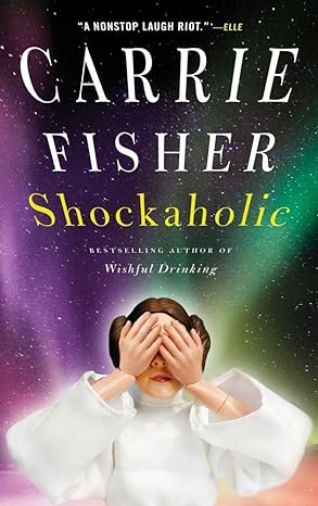 shockaholic 1st edition carrie fisher 0743264835, 978-0743264839