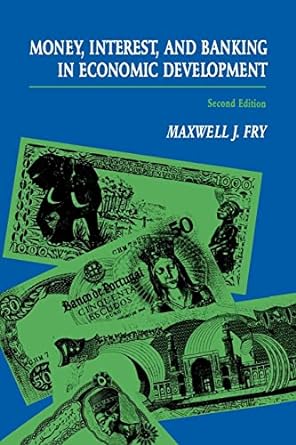 money interest and banking in economic development 2nd edition prof maxwell j. j. fry 0801850274,